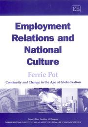 Employment Relations and National Culture by Ferrie Pot