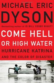 Cover of: Come Hell or High Water by Michael Eric Dyson