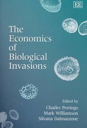Cover of: The Economics of Biological Invasions