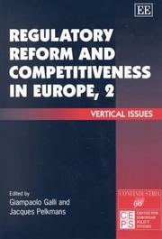 Cover of: Regulatory Reform and Competitiveness in Europe, II: Vertical Issues