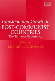 Cover of: Transition and Growth in Post-Communist Countries: The Ten Year Experience