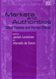 Cover of: Markets and Authorities: Global Finance and Human Choice