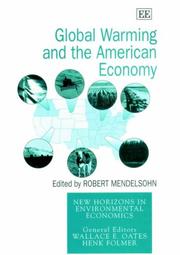 Cover of: Global Warming and the American Economy: A Regional Assessment of Climate Change Impacts (New Horizons in Environmental Economics)