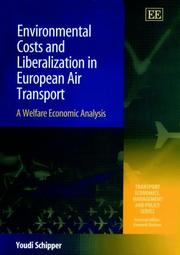 Cover of: Environmental Costs and Liberalization in European Air Transport | Youdi Schipper