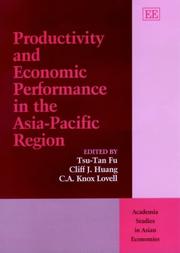 Cover of: Productivity and Economic Performance in the Asia-Pacific Region (Academia Studies in Asian Economies)