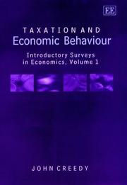 Cover of: Taxation and Economic Behaviour: Introductory Surveys in Economics, Volume I