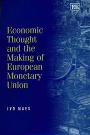 Cover of: Economic Thought and the Making of European Monetary Union: Selected Essays of Ivo Maes