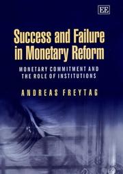 Cover of: Success and Failure in Monetary Reform: Monetary Commitment and the Role of Institutions