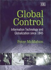 Cover of: Global Control: Information Technology and Globalization Since 1845