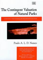 Cover of: The Contingent Valuation of Natural Parks: Assessing the Warmglow Propensity Factor (New Horizons in Environmental Economics)