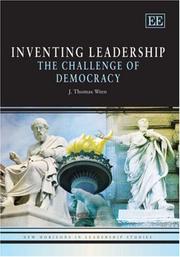 Cover of: Inventing Leadership: The Challenge of Democracy (New Horizons in Leadership Studies)