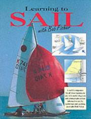 Cover of: Learning to Sail With Bob Fisher