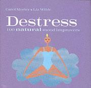 Cover of: De-Stress: 100 Mood Improvers (100 Tips)