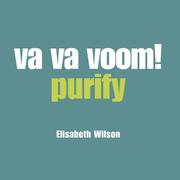 Cover of: Va Va Voom! Purify (Va Va Voom)