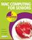 Cover of: Mac Computing for Seniors in Easy Steps