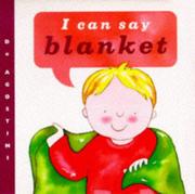 Cover of: I Can Say Blanket! (I Can Say It! Board Books)