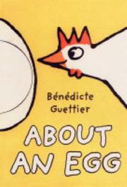 Cover of: About an Egg (Little Players) by Benedicte Guettier