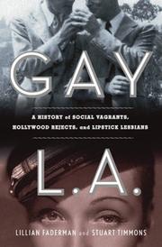 Cover of: Gay L. A. by Lillian Faderman, Stuart Timmons
