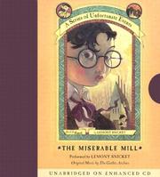 Cover of: The Miserable Mill (A Series of Unfortunate Events, Book 4) by Lemony Snicket