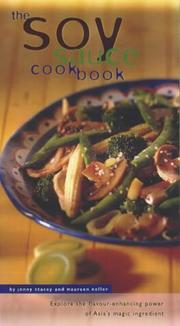 Cover of: The Soy Sauce Cookbook by Jenny Stacey, Maureen Keller