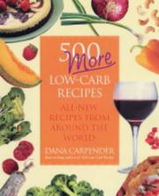 500 More Low-Carb Recipes by Dana Carpender