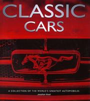 Cover of: Classic Cars: A Collection of the World's Greatest Automobiles