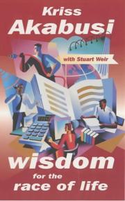 Cover of: Wisdom for the Race of Life by Kriss Akabusi, Stuart Weir
