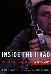 Cover of: Inside the Jihad: My Life With Al Qaeda: A Spy's Story