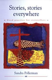 Cover of: Stories, Stories Everywhere | Sandra Pollerman