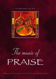 Cover of: The Music of Praise: Through the Church Year With the Great Hymns