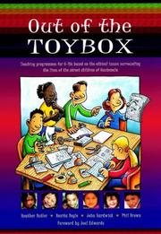 Cover of: Out of the Toybox: Teaching Programmes for 6-10s Based on the Ethical Issues Surrounding the Lives of the Street Children of Guatemala
