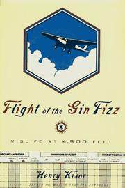Flight of the Gin Fizz by Henry Kisor