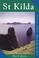 Cover of: St. Kilda Island Guide (Colin Baxter Island Guides)