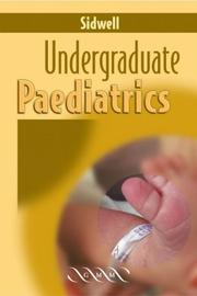 Cover of: Undergraduate Paediatrics | Rachel Sidwell