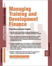 Cover of: Managing Training and Development Finance (Training & Development)