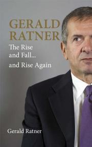 Cover of: Gerald Ratner: The Rise and Fall...and Rise Again