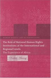 Cover of: The Role of National Human Rights Institutions at the International and Regional Levels: The Experience of Africa (Human Rights Law in Perspective)