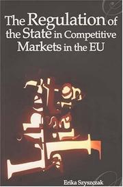 Cover of: The Regulation of the State in Competitive Markets in the Eu (Modern Studies in European Law)