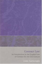 Cover of: Contract Law: An Introduction to English Law for the Civil Lawyer