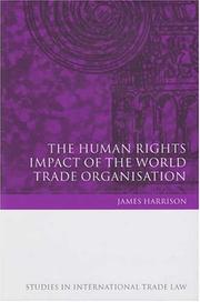 Cover of: The Human Rights Impact of the World Trade Organisation (Studies in International Trade Law)