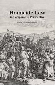 Cover of: Homicide Law in Comparative Perspective (Criminal Law Library) by Jeremy Horder
