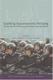 Cover of: Crafting Transnational Policing: Police Capacity-Building and Global Policing Reform (Onati International Series in Law and Society)