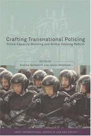 Cover of: Crafting Transnational Policing: Police Capacity-Building and Global Policing Reform (Onati International Series in Law and Society)