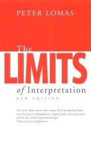 Cover of: The Limits of Interpretation by Peter Lomas