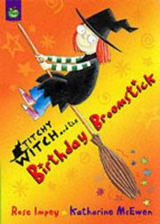 The Birthday Broomstick (Titchy Witch) by Rose Impey