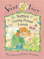 Cover of: Nettle's Cuddly Animal Friends (Secret Fairy)