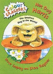 Hot Dog Harris (Big Book) by Rose Impey