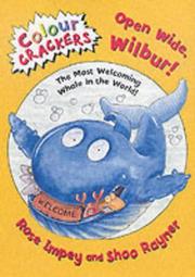 Cover of: Open Wide Wilbur! (Colour Crackers)