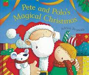 Cover of: Magical Christmas (Pete & Polo) by Adrian Reynolds