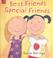 Cover of: Best Friends, Special Friends